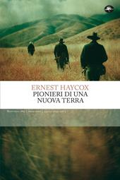Pionieri di una nuova terra