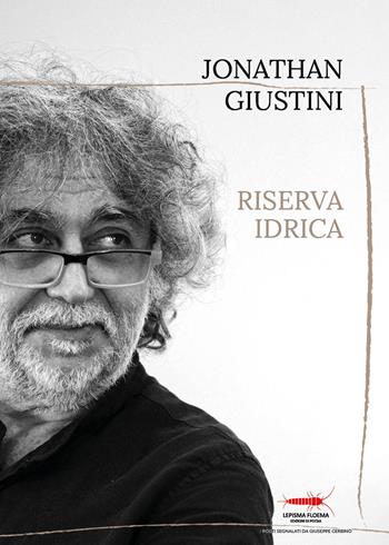 Riserva idrica - Jonathan Giustini - Libro Controluna 2024, Lepisma floema | Libraccio.it