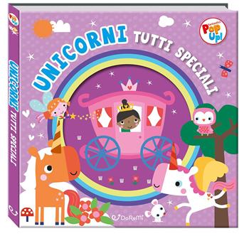 Unicorni tutti speciali. Fantastici pop-up! Ediz. illustrata  - Libro Doremì Junior 2025, Fantastici pop-up! | Libraccio.it