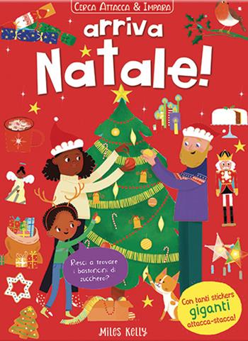Arriva Natale! Cerca attacca & impara. Ediz. a colori  - Libro Doremì Junior 2024, Miles Kelly | Libraccio.it