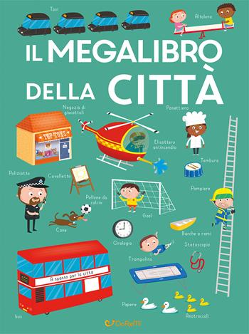 Il megalibro della città. Ediz. a colori  - Libro Doremì Junior 2025 | Libraccio.it