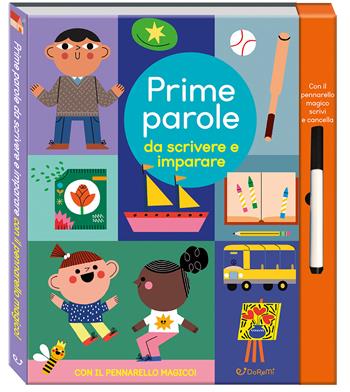 Prime parole da scrivere e imparare. Scrivi cancella & riscrivi. Ediz. a colori. Con pennarello magico - Eve Robertson - Libro Doremì Junior 2025 | Libraccio.it
