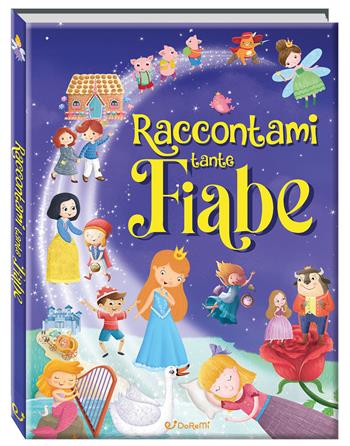 Raccontami tante fiabe. Ediz. a colori - Dilpreet Batra - Libro Doremì Junior 2025 | Libraccio.it
