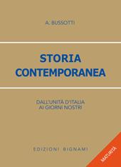 Storia contemporanea. Dall'Unità d'Italia ai nostri giorni