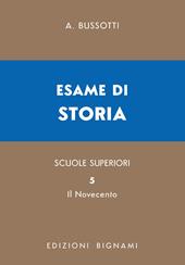 Esame di storia. Vol. 5: Il Novecento