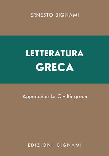 Letteratura greca - Ernesto Bignami - Libro Bignami 2026 | Libraccio.it