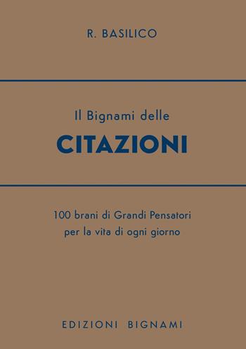 Il bignami delle citazioni - Riccardo Basilico - Libro Bignami 2025 | Libraccio.it