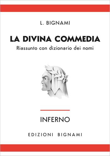 Inferno. Riassunto con dizionario dei nomi - Lorenzo Bignami - Libro Bignami 2026 | Libraccio.it