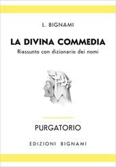 Purgatorio. Riassunto con dizionario dei nomi