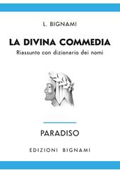 Paradiso. Riassunto con dizionario dei nomi