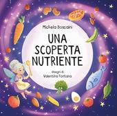 Una scoperta nutriente