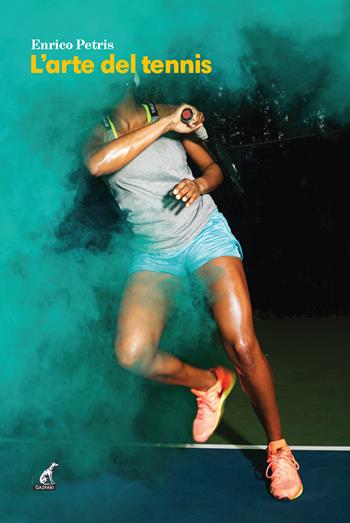 L'arte del tennis - Enrico Petris - Libro Gaspari 2026, Match Point | Libraccio.it