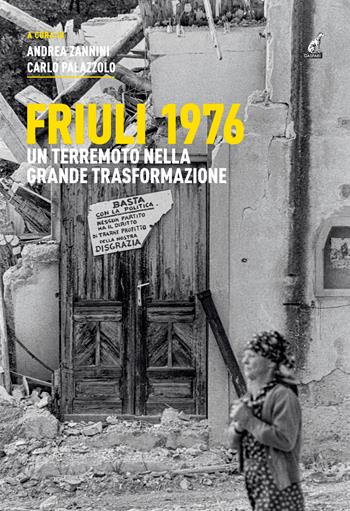 Friuli 1976. Un terremoto nella grande trasformazione - Carlo Palazzolo - Libro Gaspari 2026, Collana storica | Libraccio.it