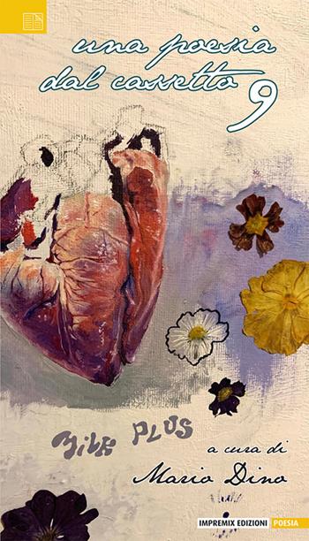 Una poesia dal cassetto. Vol. 9  - Libro Impremix Edizioni 2024, Poesia | Libraccio.it