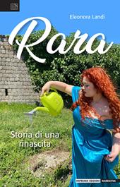 Rara. Storia di una rinascita