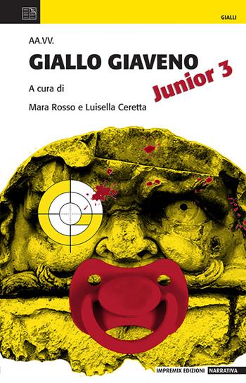 Giallo Giaveno Junior 3  - Libro Impremix Edizioni 2025, Gialli | Libraccio.it