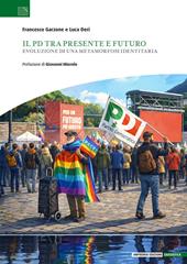 Il PD tra presente e futuro. Evoluzione di una metamorfosi identitaria