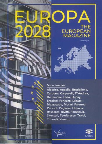 Europa 2028 the european magazine. Vol. 1  - Libro Lithos 2025, Quo vadis Euro(pa) | Libraccio.it
