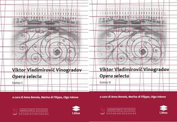 Opera selecta due tomi - Viktor Vladimirovic Vinogradov - Libro Lithos 2026, Laboratorio Est/Ovest | Libraccio.it