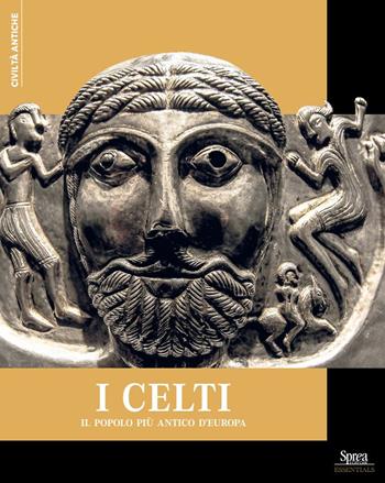 I Celti. Il popolo più antico d'Europa  - Libro Sprea Editori 2025, Civiltà antiche | Libraccio.it