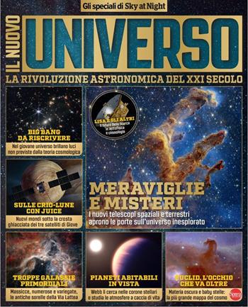 Il nuovo universo. La rivoluzione astronomica del XXI secolo. Gli speciali di Sky at Night  - Libro Sprea Editori 2024 | Libraccio.it