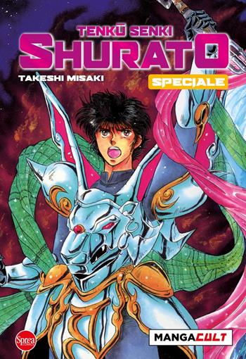 Tenku senki Shurato. Vol. 3 - Hiroshi Kawamoto - Libro Sprea Editori 2025, Manga cult | Libraccio.it