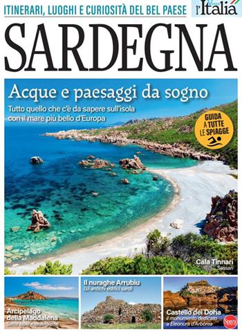 Sardegna. Itinerari, luoghi e curiosità del Bel Paese  - Libro Sprea Editori 2024, Vivere l'Italia | Libraccio.it