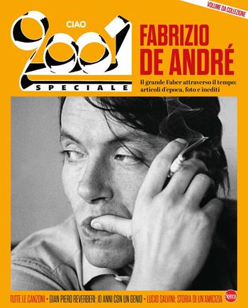 Ciao 2001. Speciale De André  - Libro Sprea Editori 2025 | Libraccio.it