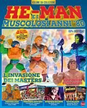 He Man e i muscolosi anni '80. La guida al collezionista