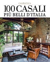 100 casali più belli d'Italia