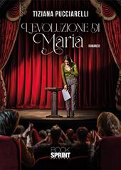 L'evoluzione di Maria