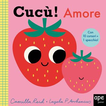 Cucù! Amore. Ediz. a colori - Ingela P. Arrhenius - Libro Ape Junior 2025, Libri cucù | Libraccio.it