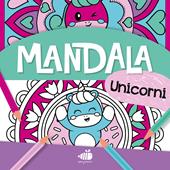 Mandala junior. Unicorni. Ediz. a colori