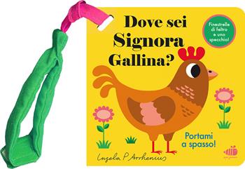 Dove sei signora gallina? Mini. Ediz. illustrata - Ingela P. Arrhenius - Libro Ape Junior 2026, Libri dove sei | Libraccio.it
