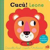 Cucù! Leone. Ediz. a colori