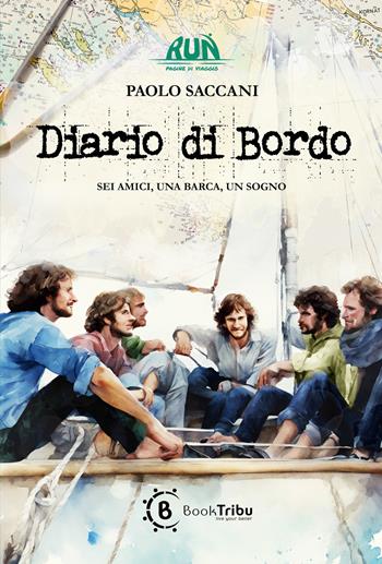 Diario di bordo - Paolo Saccani - Libro BookTribu 2024 | Libraccio.it