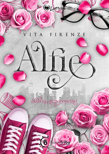 Salvia e peperoncino. Vol. 1: Alfie - Vita Firenze - Libro BookTribu 2024 | Libraccio.it