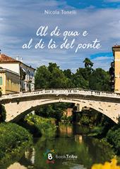 Al di qua e al di là del ponte