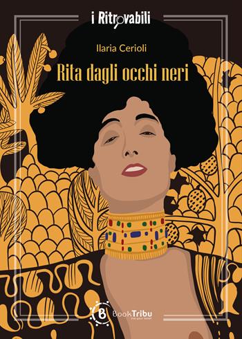 Rita dagli occhi neri - Ilaria Cerioli - Libro BookTribu 2026 | Libraccio.it
