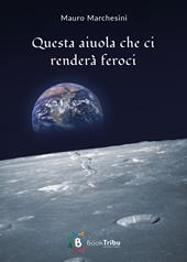 Questa aiuola che ci renderà feroci
