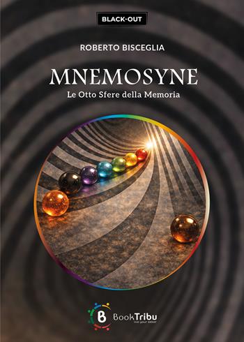 Mnemosyne. Le otto sfere della memoria - Roberto Bisceglia - Libro BookTribu 2026 | Libraccio.it