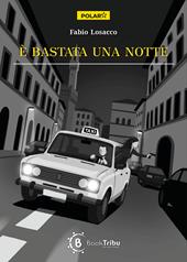 È bastata una notte