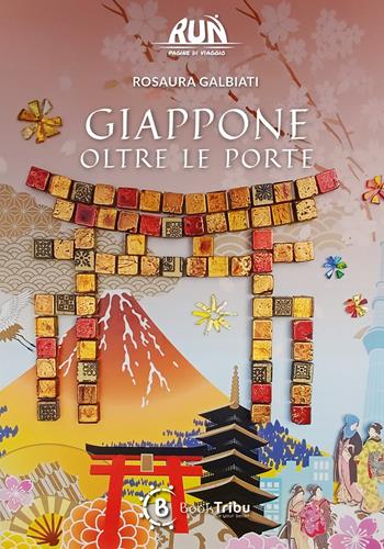 Giappone oltre le porte - Rosaura Galbiati - Libro BookTribu 2026 | Libraccio.it