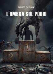 L'ombra sul podio
