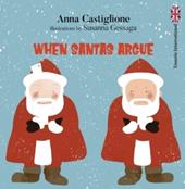 When Santas argue