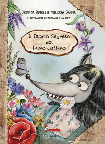 Il diario segreto del lupo cattivo - Jessica Rigoli, Melissa Sanna - Libro Tomolo Edizioni 2026, Anime bambine | Libraccio.it