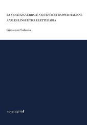La violenza verbale nei testi dei rapper italiani: analisi linguistica e letteraria