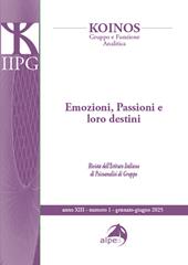 Koinos. Gruppo e funzione analitica (2025). Vol. 1: Emozioni, passioni e loro destini