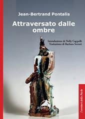 Attraversato dalle ombre