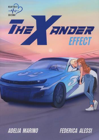 The Xander effect - Adelia Marino, Federica Alessi - Libro Heartbeat Edizioni 2026 | Libraccio.it